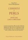 L' eredità di Perls L' eredità di Perls