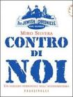 Contro di noi. Un viaggio personale nell'antisemitismo Contro di noi. Un viaggio personale nell'antisemitismo
