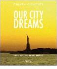 Our city dreams. Five artists. Their dreams. One city
