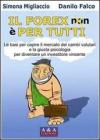 Il Forex non � per tutti