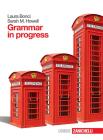 Grammar in progress. Con espansione online. Per le Scuole superiori