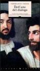 Dell'arte del dialogo