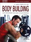 Il libro completo del body building con programmi per ogni etą ed esigenza Il libro completo del body building con programmi per ogni etą ed esigenza