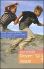 Crescere figli maschi