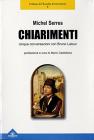 Chiarimenti. Conversazioni con Bruno Latour