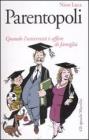 Parentopoli. Quando l'universit� � affare di famiglia