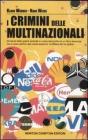 I crimini delle multinazionali I crimini delle multinazionali