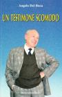 Un testimone scomodo