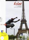 Eclat. Cours multimédia de français pour les élèves italiens. Modulo E-F. Con espansione online. Per le Scuole superiori. Con CD-ROM Eclat. Cours multimédia de français pour les élèves italiens. Modulo E-F. Con espansione online. Per le Scuole superiori. Con CD-ROM