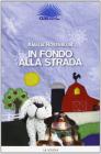 In fondo alla strada