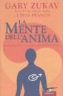 La mente dell'anima. Come imparare a compiere scelte responsabili
