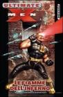 Le fiamme dell'inferno. Ultimate X-Men Deluxe vol.4
