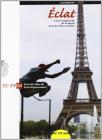 Eclat. Cours multimédia de français pour les élèves italiens. Travail collectif-Travail personnel. Modulo G-H. Con CD Audio. Per le Scuole superiori Eclat. Cours multimédia de français pour les élèves italiens. Travail collectif-Travail personnel. Modulo G-H. Con CD Audio. Per le Scuole superiori
