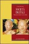 Societ� digitali. Mutamento culturale e nuovi media