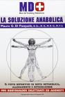 The anabolic solution. La soluzione anabolica per i bodybuilders