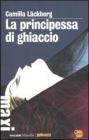 La principessa di ghiaccio La principessa di ghiaccio