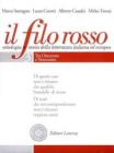 Il filo rosso. Antologia e storia della letteratura italiana ed europea. Per le Scuole superiori vol.3