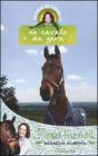 Un cavallo da gara. Storie di cavalli vol.7