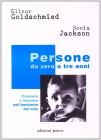Persone da zero a tre anni. Crescere e lavorare nell'ambiente del nido Persone da zero a tre anni. Crescere e lavorare nell'ambiente del nido