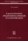 Il �governo del territorio� nella giurisprudenza costituzionale: la recessivit� della materia