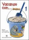 Vacanze con... 2