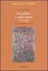 Vita pubblica e ragion pratica. Scritti scelti