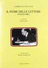 Il fiore delle lettere. Epistolario Il fiore delle lettere. Epistolario