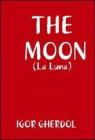The moon