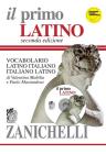Il primo latino. Vocabolario latino-italiano, italiano-latino. Con CD-ROM Il primo latino. Vocabolario latino-italiano, italiano-latino. Con CD-ROM