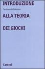 Introduzione alla teoria dei giochi Introduzione alla teoria dei giochi