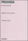 Prosodia. Modelli e ricerca empirica. Con CD-ROM Prosodia. Modelli e ricerca empirica. Con CD-ROM