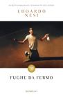 Fughe da fermo Fughe da fermo