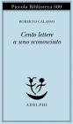 Cento lettere a uno sconosciuto Cento lettere a uno sconosciuto