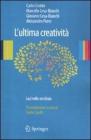 L' ultima creativit�. Luci nella vecchiaia