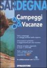 Sardegna. Campeggi & vacanze