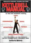 Kettlebell manual. Le basi del kettlebell training