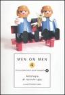 Men on men. Antologia di racconti gay vol.4