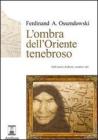 L' ombra dell'Oriente tenebroso