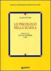 Lo psicologo nella scuola. Ci� che fa, ci� che potrebbe fare