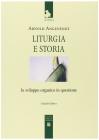 Liturgia e storia. Lo sviluppo organico in questione