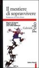 Il mestiere di sopravvivere