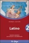 Latino. Quaderno operativo. Per le Scuole superiori vol.2