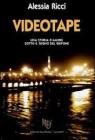 Videotape. In una Genova intricata una storia d'amore sotto il segno del Grifone
