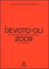 Il Devoto-Oli. Vocabolario della lingua italiana 2009. Con CD-ROM