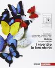 Biologia. La scienza della vita. I viventi e la loro storia. Con espansione online. Per le Scuole superiori