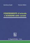 Conferimento d'azienda e scissione delle societ�