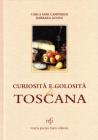 Curiosit� e golosit� di Toscana