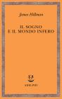 Il sogno e il mondo infero