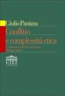 Conflitto e complessit� etica. Un dibattito nella filosofia pratica di lingua inglese