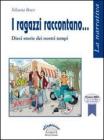 I Ragazzi raccontano...